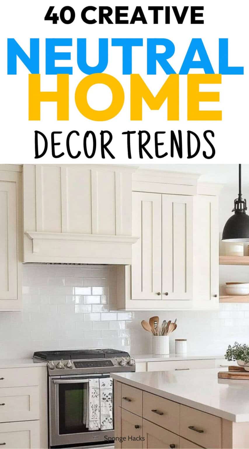 Clean Neutral' Home 40 Neutral Home Decor Trends for 2026 (Clean & White)