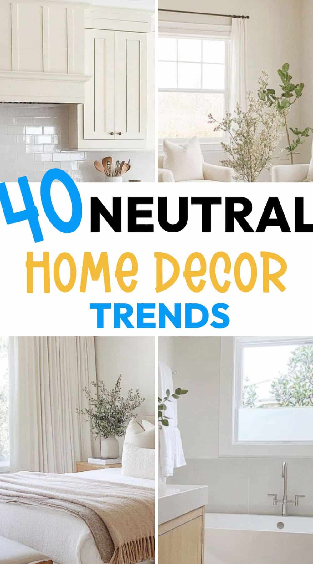 40 Neutral Home Decor Trends for 2026 (Clean & White)